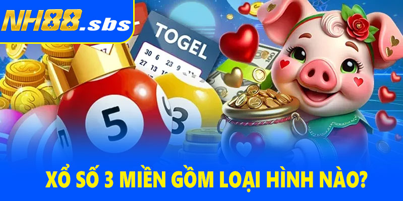 Xổ số 3 miền NH88 gồm những loại hình nào?